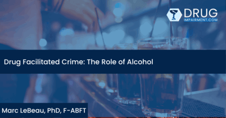 The Role of Alcohol in Drug Facilitated Crime and Investigations Course Cover