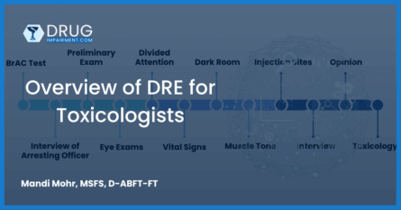 Overview of DRE for Toxicologists Course
